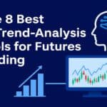 Top 8 AI Trend-Analysis Tools for Futures Trading Decisions